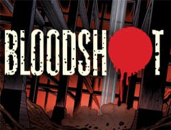 Bloodshot Bloodshot