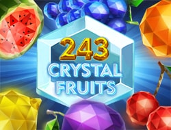 243 Crystal Fruits 243 Crystal Fruits