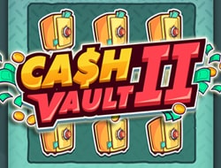 Cash Vault II Cash Vault II