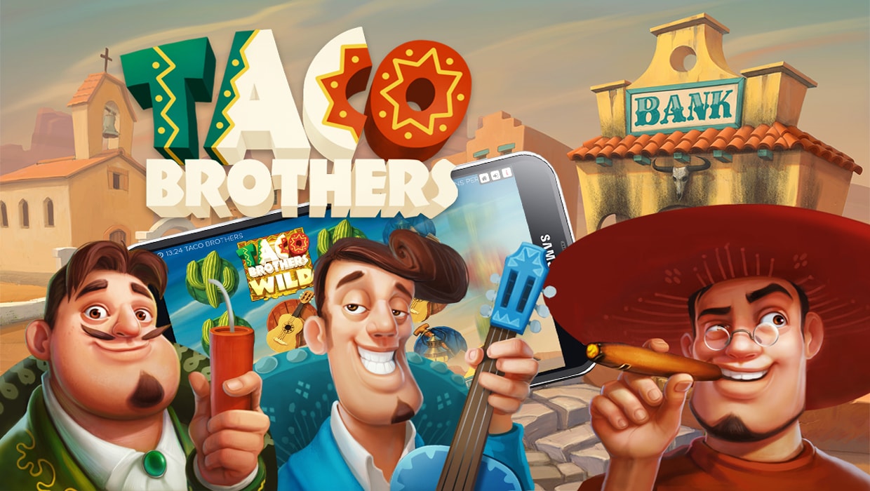 Play Taco Brothers Slots