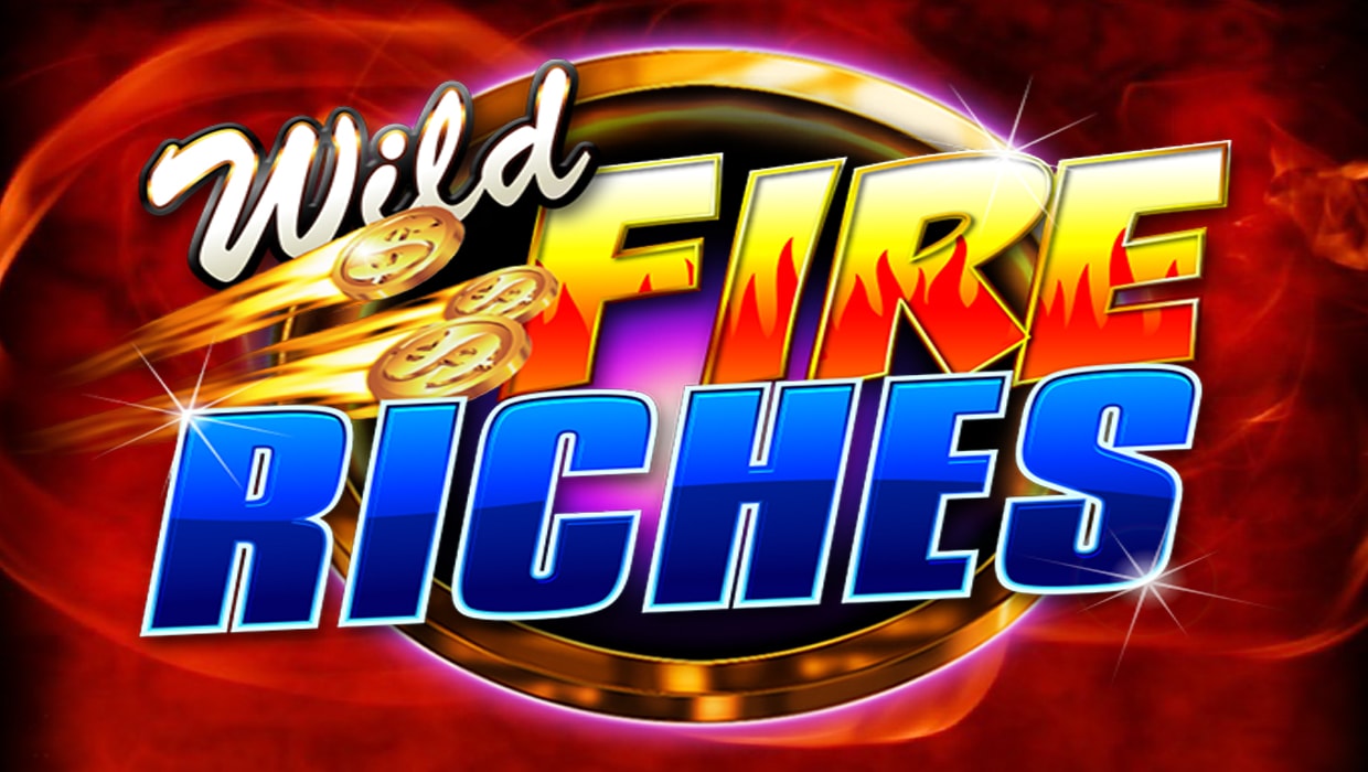 Play Wild Fire Riches Slots