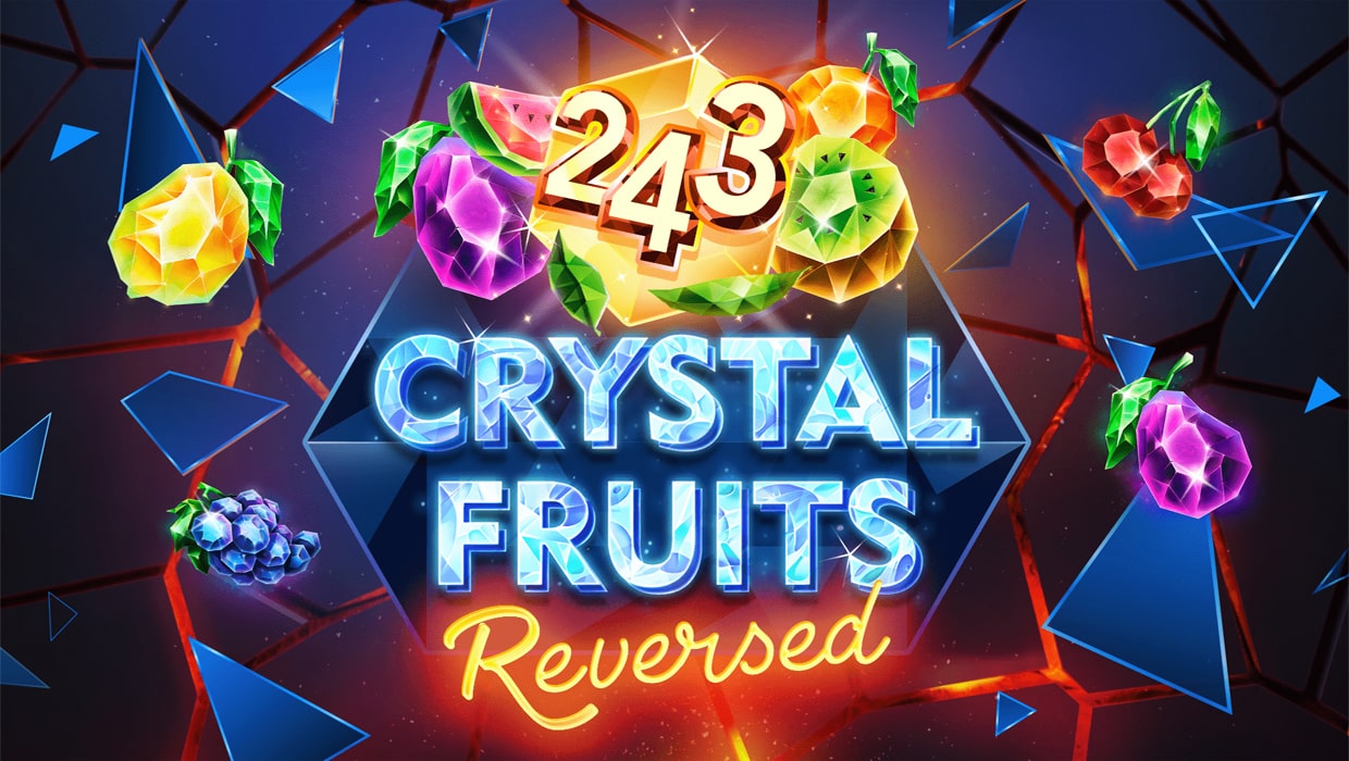 Play 243 Crystal Fruits Reversed Slots